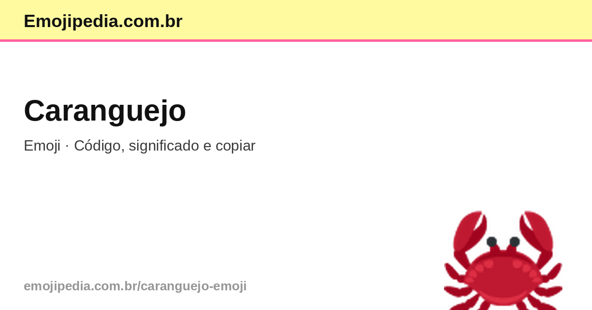 🦀 Caranguejo Emoji — Código, Significado e Copiar | Emojipedia.com.br