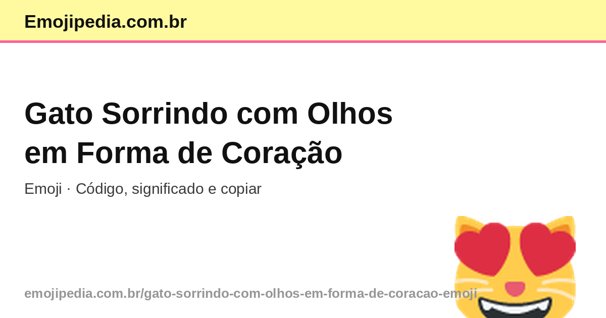 😻 Gato Sorrindo com Olhos em Forma de Coração Emoji — Código ...